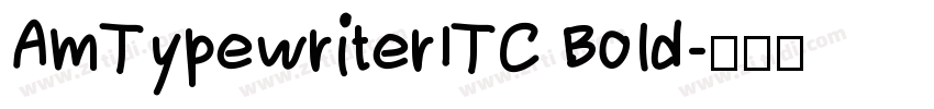 AmTypewriterITC Bold字体转换